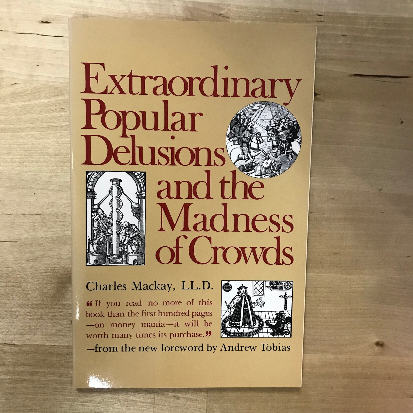 Charles Mackay - Extraordinary Popular Delusions And The Madness Of Crowds - Paperback (USED)