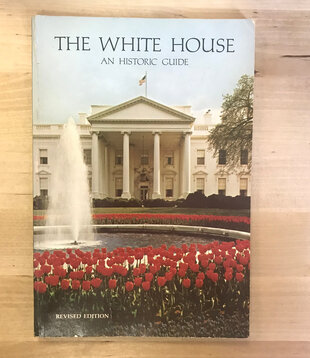 White House: An Historic Guide (1975) - Paperback (USED)