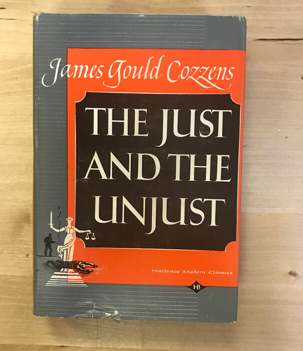 James Gould Cozzens - The Just And The Unjust - Hardback (USED)