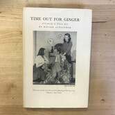 Ronald Alexander - Time Out For Ginger - Hardback (USED)