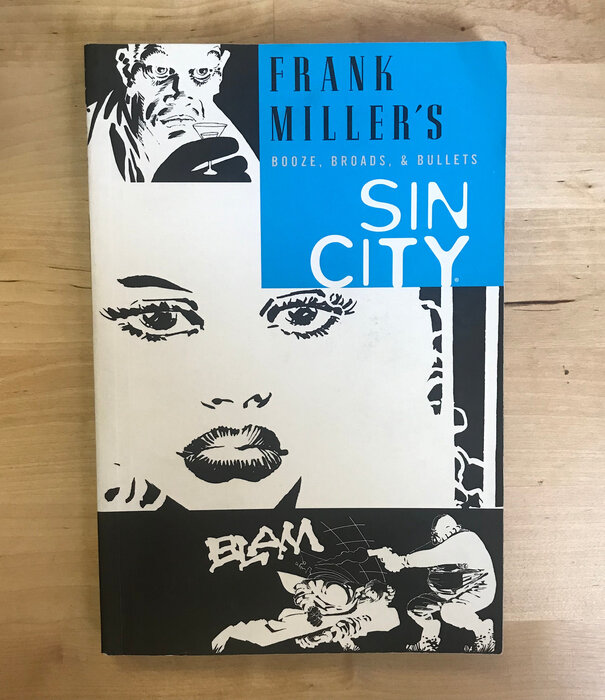 Frank Miller - Sin City: Booze, Broads & Bullets - Paperback (USED)