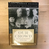 Stephen Birmingham - Our Crowd - Hardback (USED)