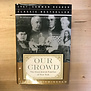 Stephen Birmingham - Our Crowd - Hardback (USED)