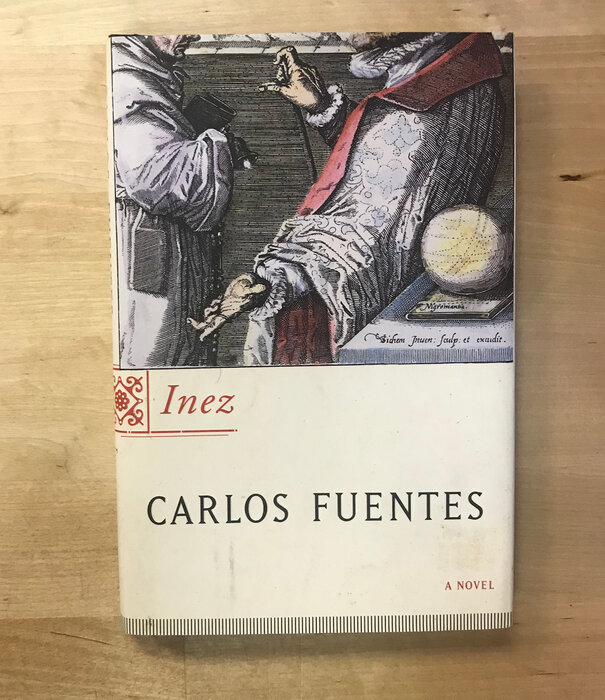 Carlos Fuentes - Inez - Hardback (USED)