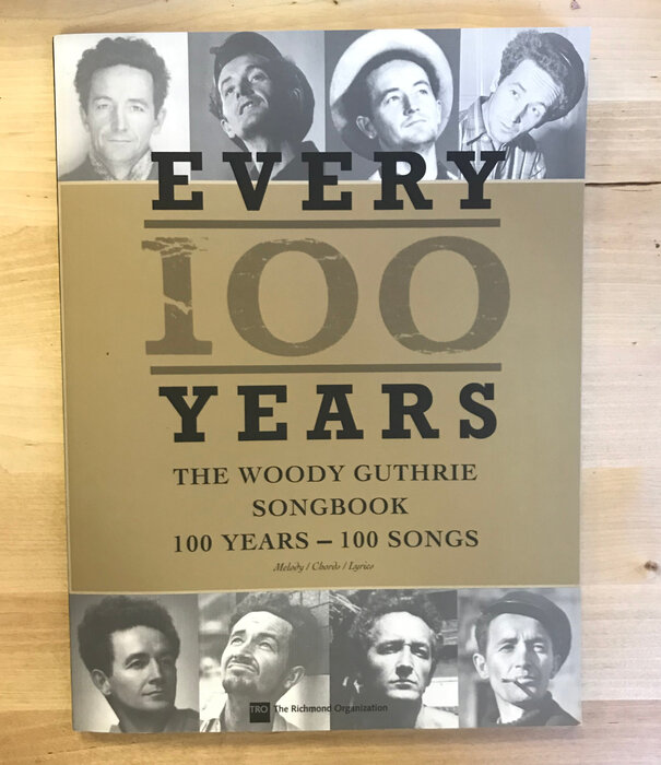 Woody Guthrie - Every 100 Years: The Woody Guthrie Songbook 100 Years — 100 Songs - Paperback (USED)