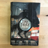 Linda Buckley-Archer - The Time Thief - Hardback (USED)