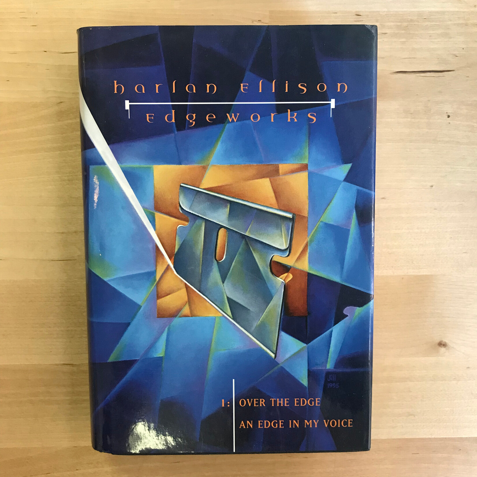 Harlan Ellison - Edgeworks 1: Over The Edge & An Edge In My Voice - Hardback (USED)