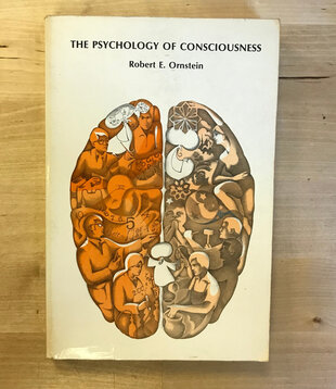 Robert E. Ornstein - The Psychology Of Consciousness - Paperback (USED)