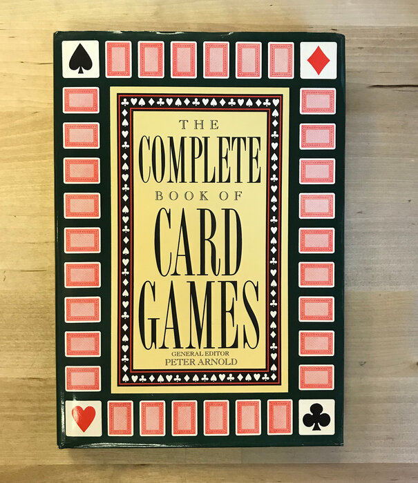 Peter Arnold (Editor) - The Complete Book Of Card Games - Hardback (USED)