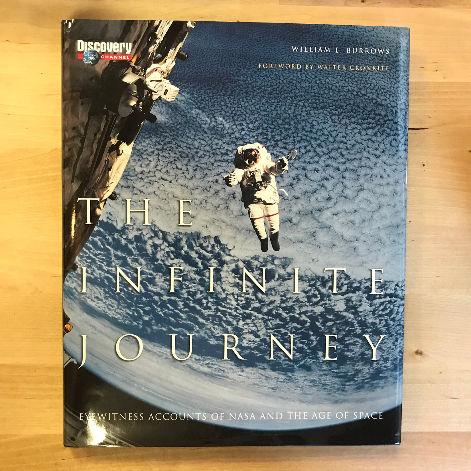 William E. Burrows - The Infinite Journey - Hardback (USED)