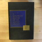 Samuel Flagg Bemis - A Diplomatic History Of The United States (1950) - Hardback (USED)