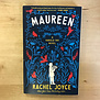 Rachel Joyce - Maureen - Paperback (USED)