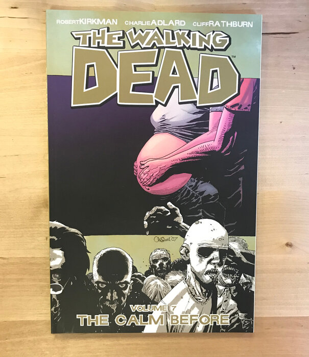 Walking Dead - Volume 7: The Calm Before - Paperback (USED)