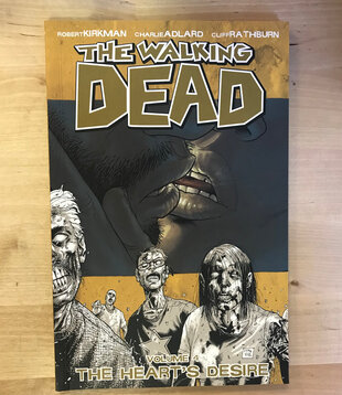 Walking Dead - Volume 4: The Heart’s Desire - Paperback (USED)