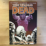 Walking Dead - Volume 10: What We Become - Paperback (USED)