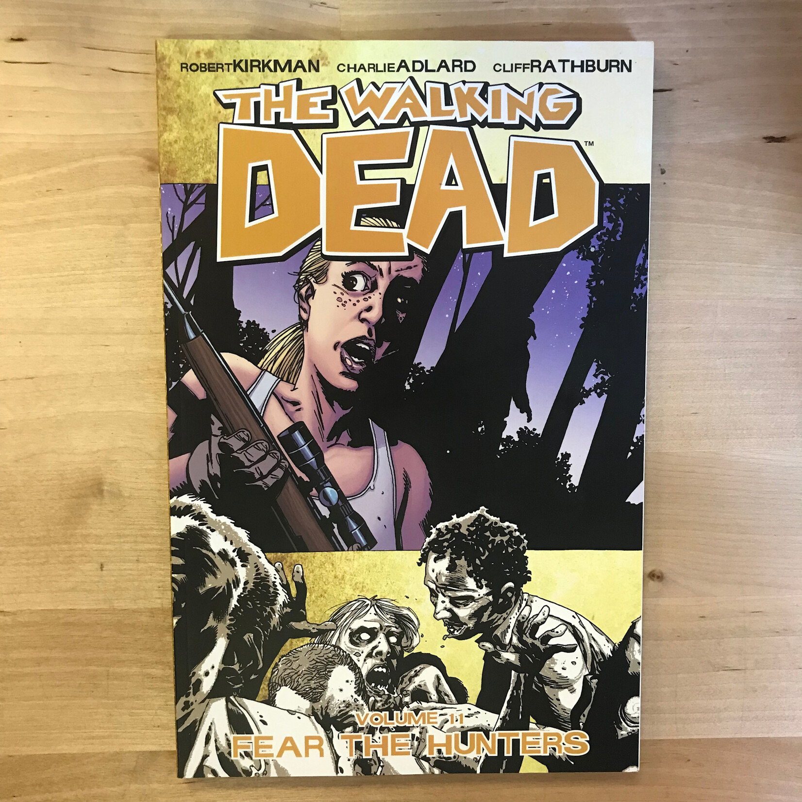 Walking Dead - Volume 11: Fear The Hunters - Paperback (USED)