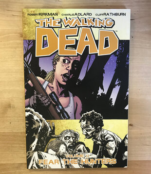 Walking Dead - Volume 11: Fear The Hunters - Paperback (USED)
