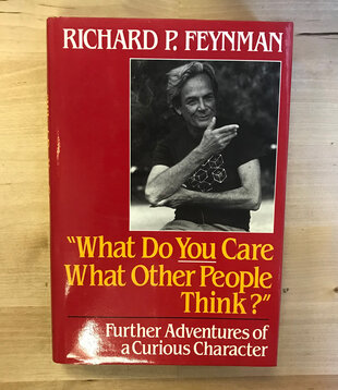 Richard P. Feynman - What Do You Care What Other People Think? - Hardback (USED)