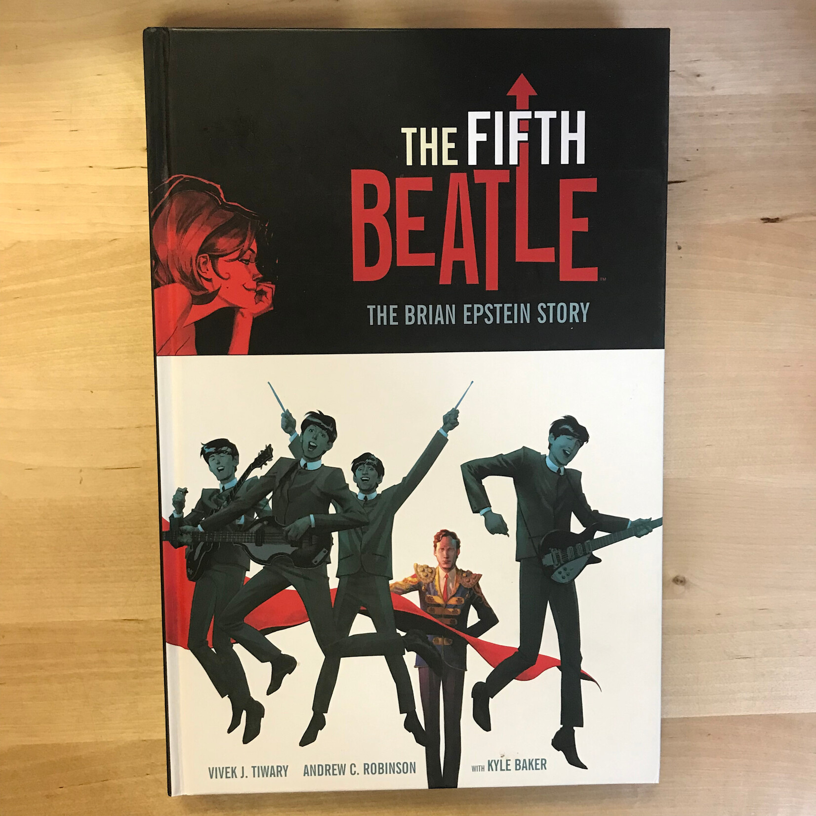 Vivek J. Tiwary, Andrew C. Robinson - The Fifth Beatle: The Brian Epstein Story - Hardback (USED)