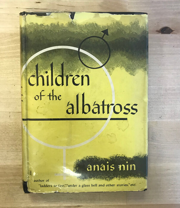 Anais Nin - Children Of The Albatross (FIRST EDITION) - Hardback (USED)
