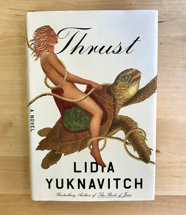 Lidia Yuknavitch - Thrust - Hardback (USED)