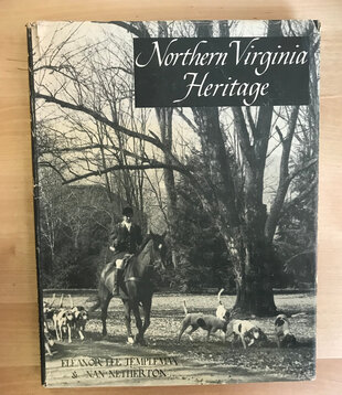 Eleanor Lee Templeton, Nan Netherton - Northern Virginia Heritage - Hardback (USED)