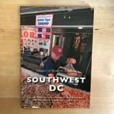 Paul K. Williams - Southwest DC: Images Of Modern America - Paperback (USED)
