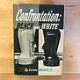 Lerone Bennett, Jr. - Confrontation: Black And White - Hardback (USED)