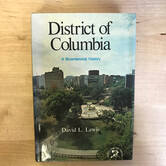 David L. Lewis - District Of Columbia: A Bicentennial History - Hardback (USED)