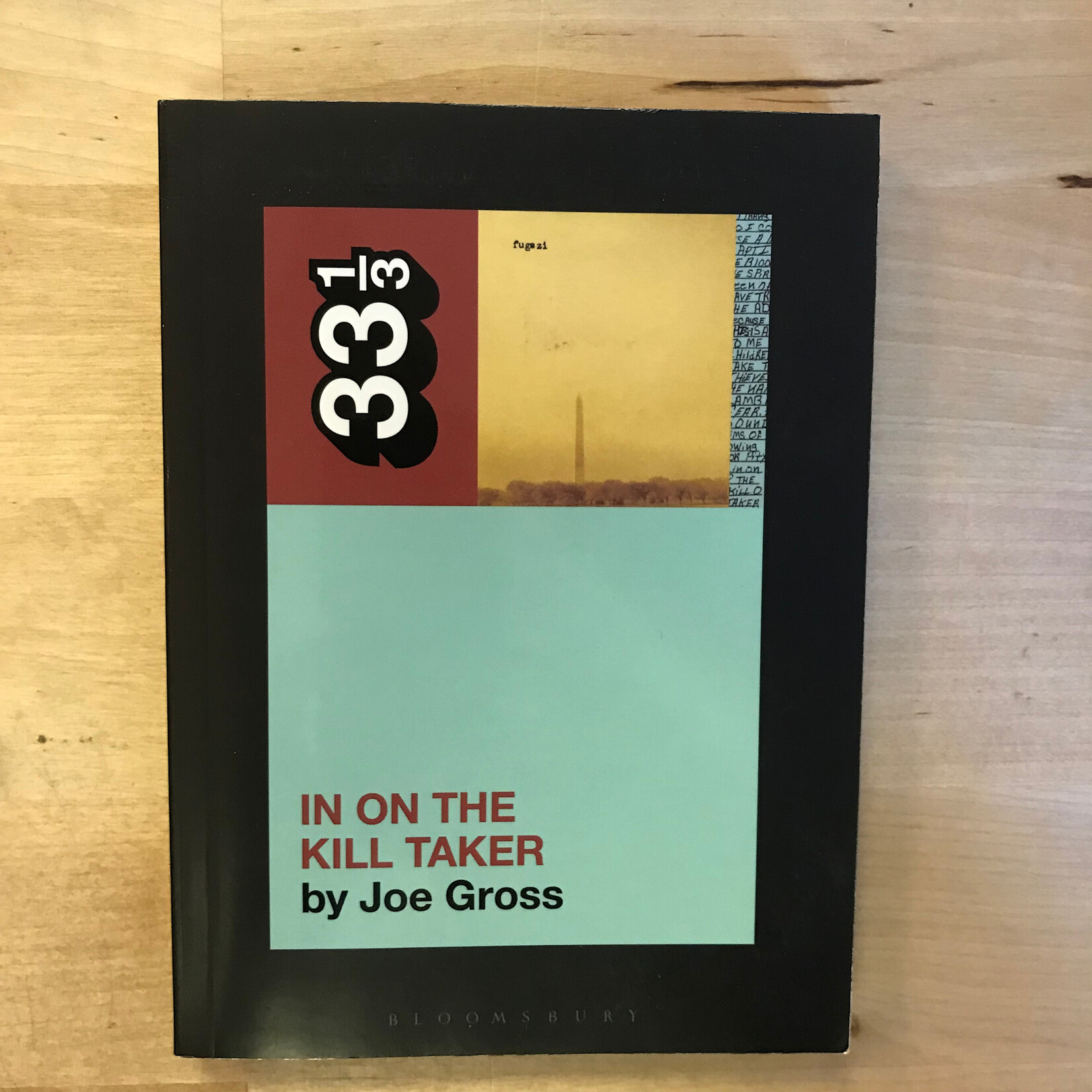 Joe Gross - 33 1/3 #129: In On The Kill Taker - Paperback (USED)