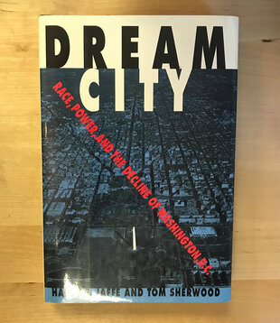 Harry S. Jaffe, Tom Sherwood - Dream City - Hardback (USED)