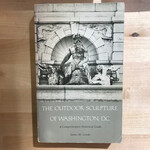 James M. Goode - The Outdoor Sculpture Of Washington, D.C. - Paperback (USED)