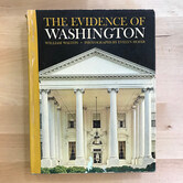William Walton - The Evidence Of Washington (INSCRIBED) - Hardback (USED)