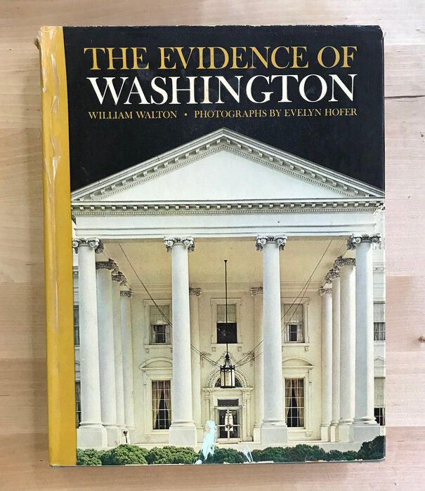 William Walton - The Evidence Of Washington (INSCRIBED) - Hardback (USED)