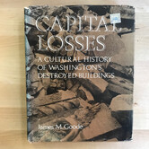 James M. Goode - Capital Losses - Hardback (USED)