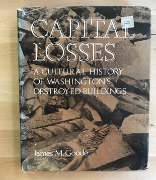 James M. Goode - Capital Losses - Hardback (USED)