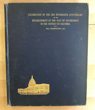 William Cox - Celebration Of The One Hundredth Anniversary Of The Establishment Of The Seat Of Government In The District Of Columbia - 1800-1900 - Hardback (VINTAGE)