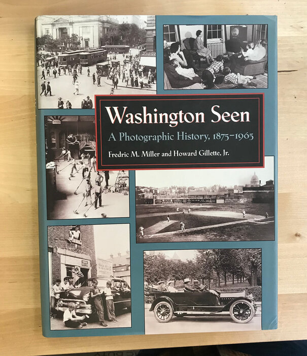 Fredric M. Miller, Howard Gillette, Jr. - Washington Seen (INSCRIBED) - Hardback (USED)