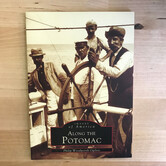 Philip Woodworth Ogilvie - Along The Potomac - Paperback (USED)