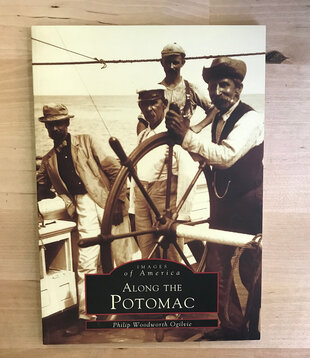 Philip Woodworth Ogilvie - Along The Potomac - Paperback (USED)
