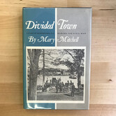 Mary Mitchell - Divided Town - Hardback (USED)