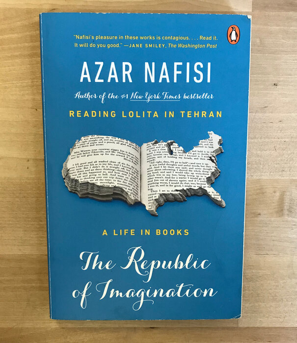 Azar Nafisi - The Republic Of Imagination - Paperback (USED)