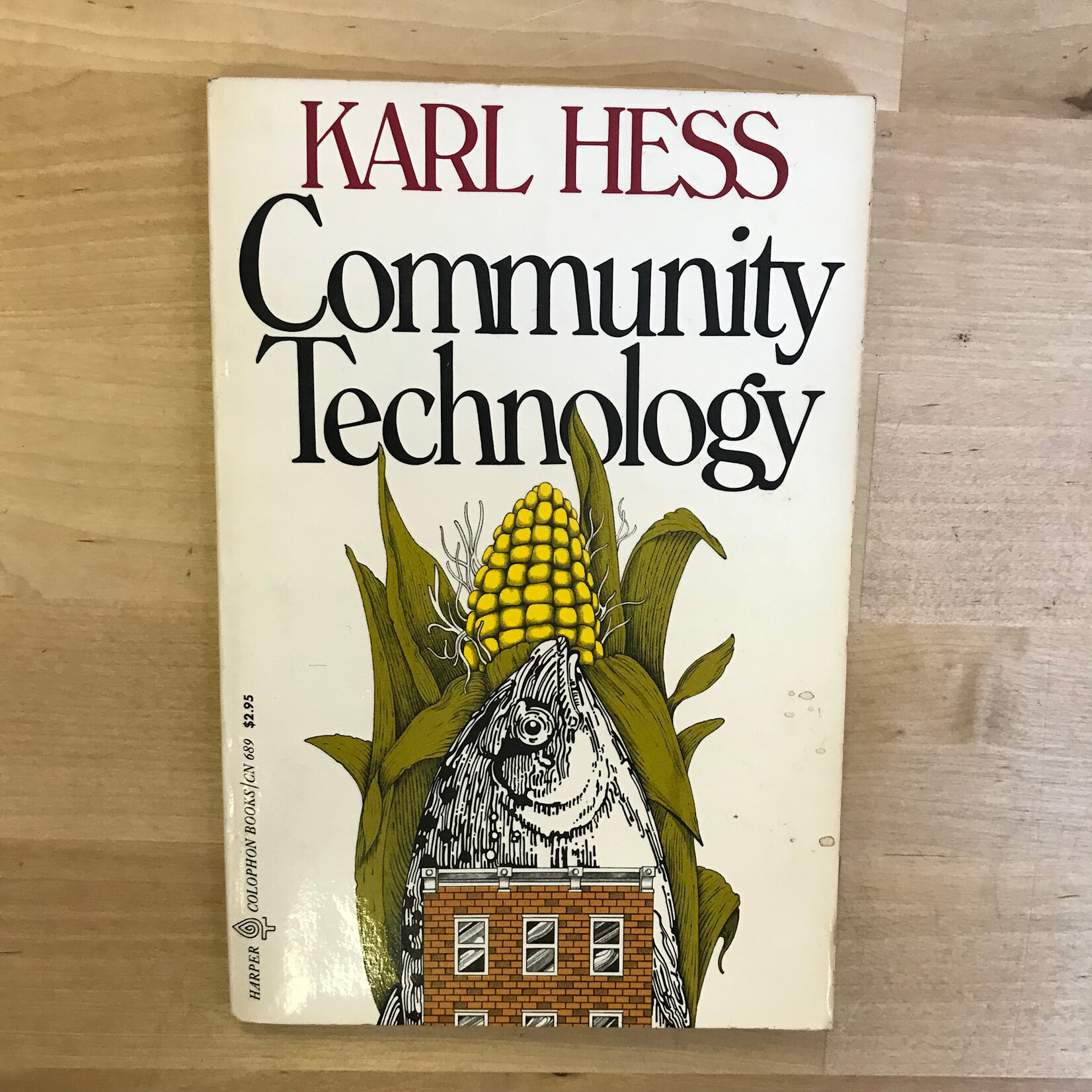 Karl Hess - Community Technology - Paperback (USED)