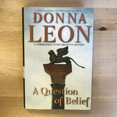 Donna Leon - A Question Of Belief - Hardback (USED)