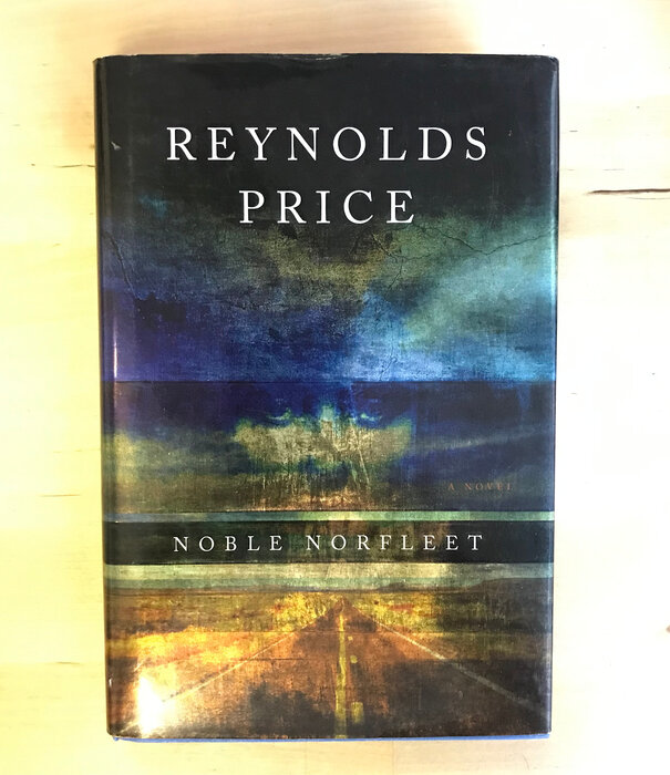 Reynolds Price - Noble Norfleet - Hardback (USED)