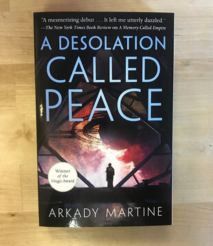 Arkady Martine - A Desolation Called Peace - Paperback (USED)