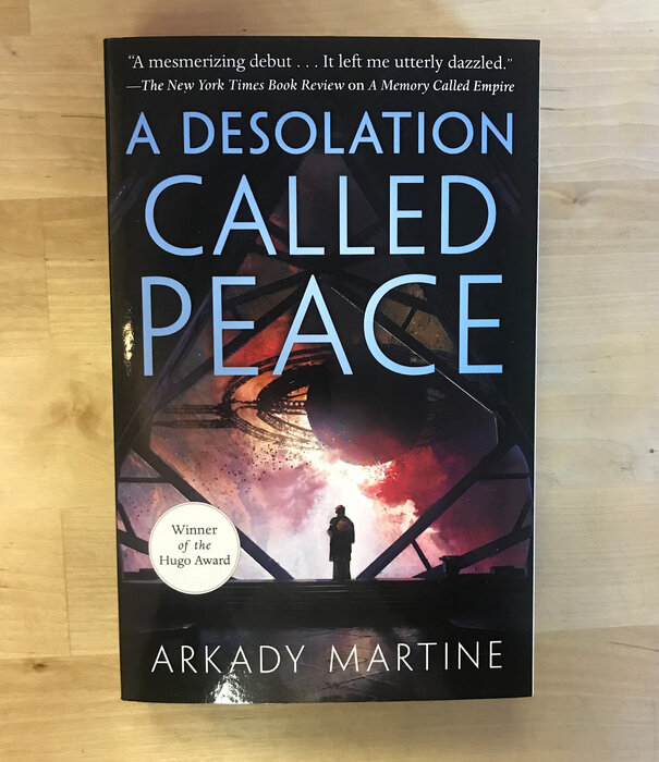 Arkady Martine - A Desolation Called Peace - Paperback (USED)