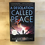Arkady Martine - A Desolation Called Peace - Paperback (USED)