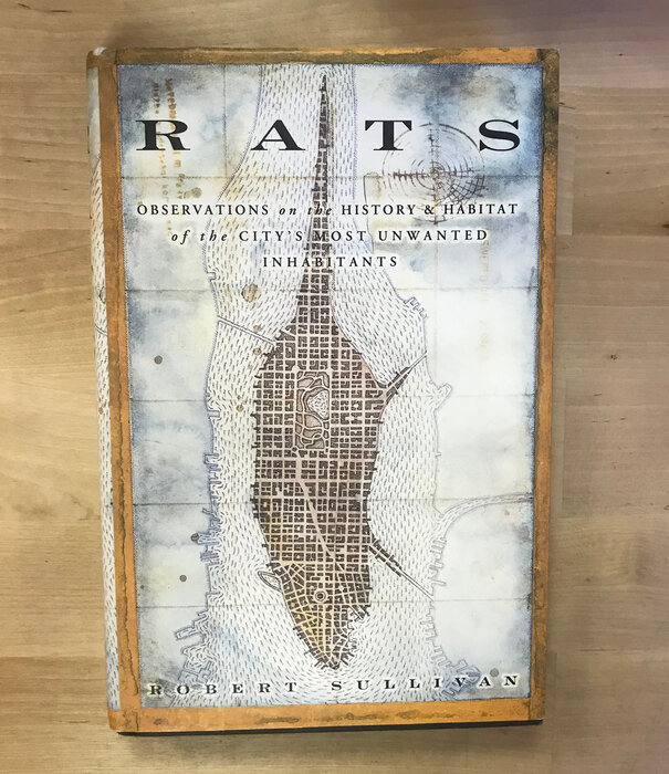 Robert Sullivan - Rats - Hardback (USED)