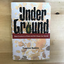 Yvonne Baskin - Under Ground - Hardback (USED)